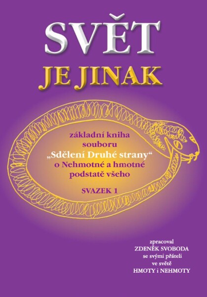 Svět je jinak - Zdeněk Svoboda