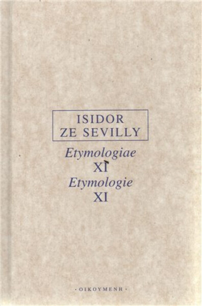 Etymologie XI - Isidor ze Sevilly