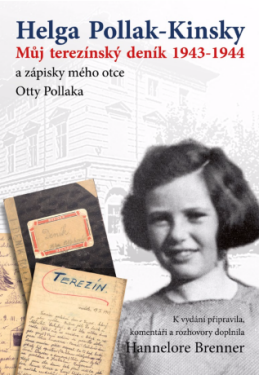 Můj Terezínský deník 1943-1944 - Helga Pollak - Kinsky - e-kniha