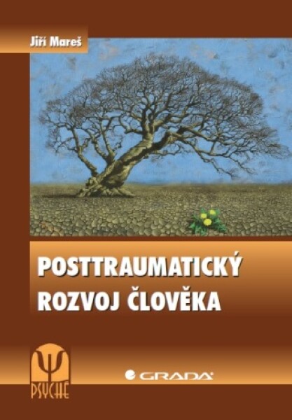 Posttraumatický rozvoj člověka - Jiří Mareš - e-kniha