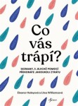 Co vás trápí? - Eleanor Haley