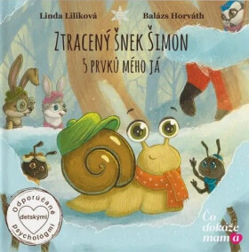 Ztracený šnek Šimon - 5 prvků mého já - Linda Liliková