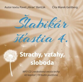 Šlabikár šťastia vzťahy, sloboda