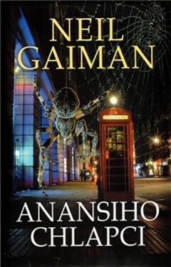 Anansiho chlapci Neil Gaiman