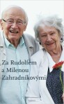 Za Rudolfem Milenou Zahradníkovými Jiří Padevět