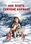 Kde roste červené kapradí (e-kniha) - Wilson Rawls