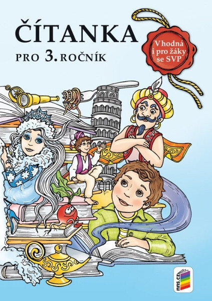 Čítanka 3 NOVĚ vhodná i pro žáky se SVP - Miluše Jirušková