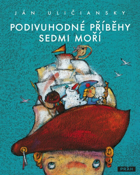 Podivuhodné příběhy sedmi moří - Ján Uličanský