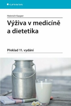 Výživa v medicíně a dietetika - Kasper Heinrich - e-kniha
