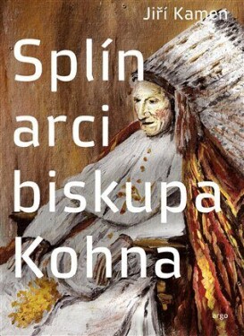 Splín arcibiskupa Kohna