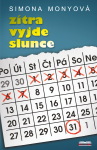 Zítra vyjde slunce - Simona Monyová