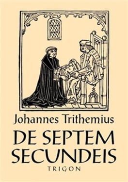 De septem secundeis sedmi druhotných působcích Johannes Trithemius