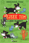 Pejsek Tom a jeho trampoty - Petr Šulc