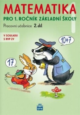 Matematika pro 1 ročník Základní školy - pracovní učebnice 2. díl