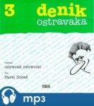 Denik ostravaka 3., mp3 - Ostravski Ostravak