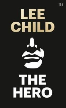 The Hero - Lee Child