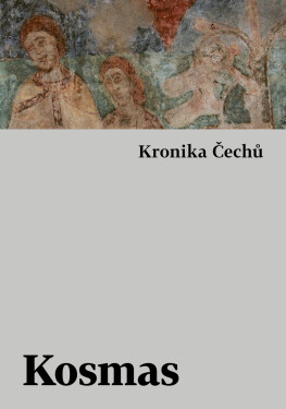 Kronika Čechů - Kosmas