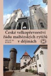 České velkopřevorství řádu maltézských rytířů v dějinách, 2. vydání - Milan Buben