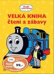 Tomáš e jeho přátelé - Velká kniha čtení a zábavy