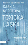 Toxická láska - Saskia Noort