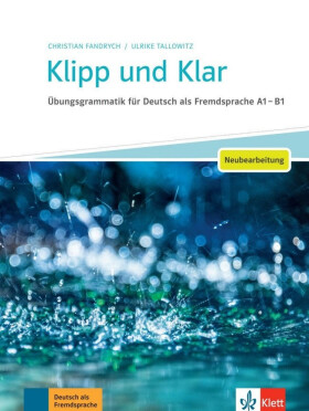 Klipp und Klar Grundstufe (A1-B1) - Buch mit Lösungen - Christian Fandrych