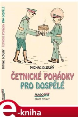 Četnické pohádky pro dospělé - Michal Dlouhý e-kniha