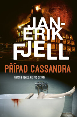 Případ Cassandra - Jan-Erik Fjell