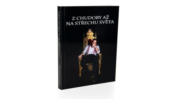 Z Chudoby až na střechu světa - Lukáš Martinek