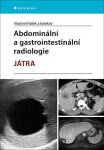Abdominální gastrointestinální radiologie Vlastimil Válek