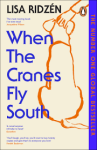 When the Cranes Fly South - Ridzen Lisa