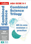 AQA GCSE Science Revision - 9-1 Combined Science Trilogy Foundation Complete Revision and Practice - Collins GCSE