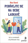 Podívejte se na sebe laskavě - Ilse Sand - e-kniha