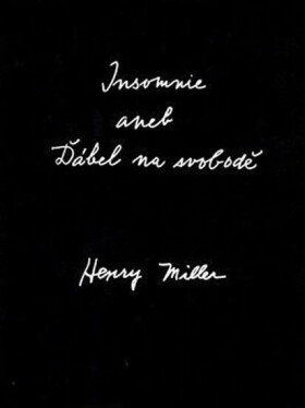 Insomnie aneb ďábel na svobodě (poškozená) - Henry Miller
