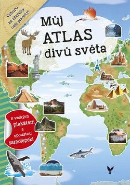 Můj atlas divů světa + plakát a samolepky - Galia Lami Dozo