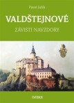 VALDŠTEJNOVÉ - Závisti navzdory - Pavel Juřík