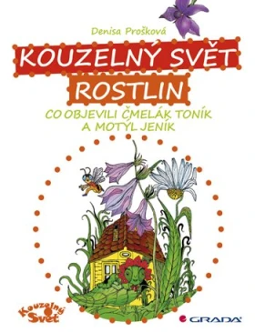 E-kniha: Kouzelný svět rostlin od Prošková Denisa