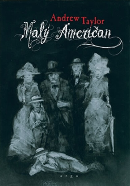 Malý Američan - Andrew Taylor