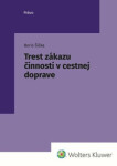 Trest zákazu činnosti cestnej doprave