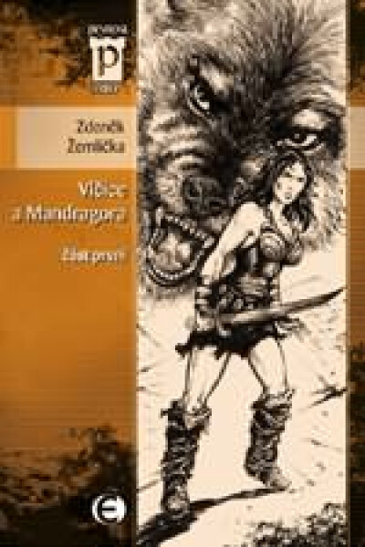 Vlčice a mandragora - část první - Zdeněk Žemlička