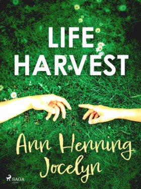 Life Harvest - Ann Henning Jocelyn - e-kniha