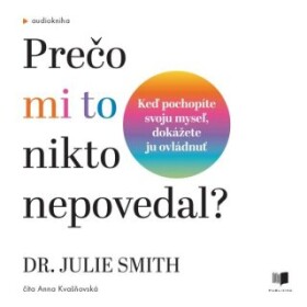 Prečo mi to nikto nepovedal? - Julie Smith - audiokniha