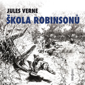 Škola robinsonů - Jules Verne - audiokniha