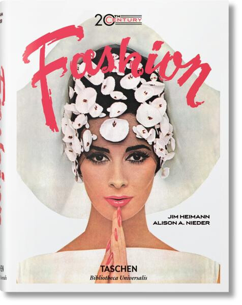 20th-Century Fashion. 100 Years of Apparel Ads - Jim Heimann