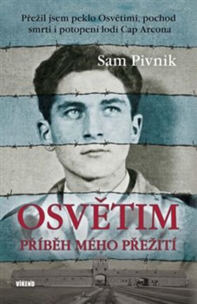 Osvětim Příběh mého přežití Sam Pivnik