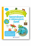 Montessori Spoznávam objavujem svet