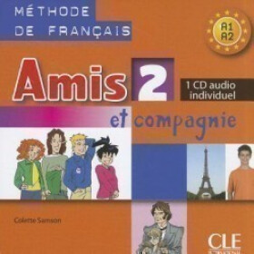Amis et compagnie 2: CD audio individuel - Samson, Colette