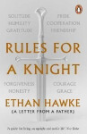 Rules for a Knight : A letter from a father - Ethan Hawke