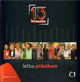 13. komnata - Léčba příběhem