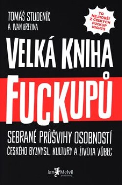 Velká kniha Fuckupů Ivan Brezina
