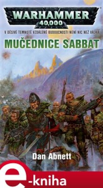 Mučednice Sabbat. Gauntovi Duchové 7 - Dan Abnett e-kniha